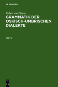 Grammatik der Oskisch-Umbrischen Dialekte, 2 Teile