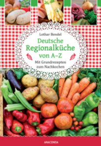 Deutsche Regionalküche von A-Z