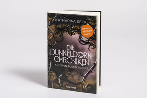 Die Dunkeldorn-Chroniken - Knospen aus Finsternis