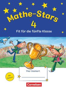 Mathe-Stars 4 - Fit für die fünfte Klasse