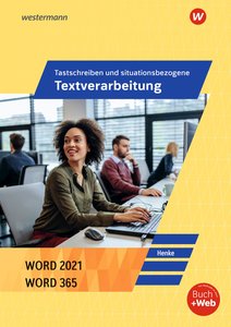 Tastschreiben und situationsbezogene Textverarbeitung mit WORD 2022