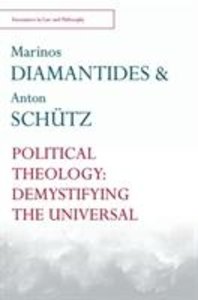 Political Theology: Demystifying the Universal