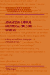 Advances in Natural Multimodal Dialogue Systems