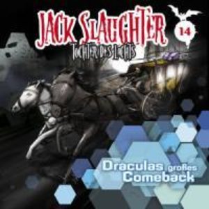 Jack Slaughter, Tochter des Lichts - Draculas großes Comeback, 1 Audio-CD
