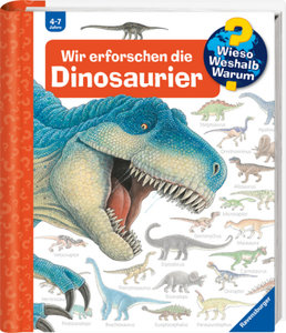 Wieso? Weshalb? Warum?, Band 55 - Wir erforschen die Dinosaurier