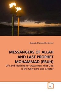 MESSANGERS OF ALLAH AND LAST PROPHET MOHAMMAD (PBUH)