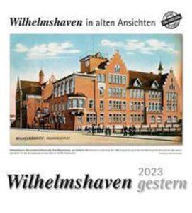 Wilhelmshaven gestern 2023