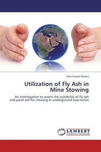 Utilization of Fly Ash in Mine Stowing