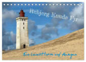 Rubjerg Knude Fyr - Ein Leuchtturm auf Abwegen (Tischkalender 2024 DIN A5 quer), CALVENDO Monatskalender