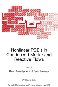 Nonlinear PDE´s in Condensed Matter and Reactive Flows