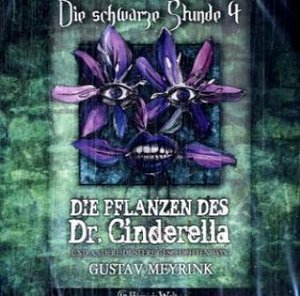 Die Pflanzen des Dr. Cinderella und andere Geschichten, 1 Audio-CD