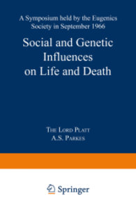 Social and Genetic Influences on Life and Death
