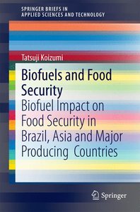 Biofuels and Food Security