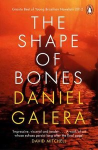 Galera, D: The Shape of Bones