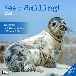 Keep Smiling! Kalender 2023 - 30x30