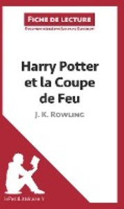 Harry Potter et la Coupe de feu de J. K. Rowling (Fiche de lecture)