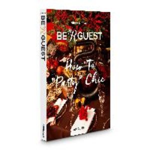 BE R GUEST HT PARTY CHIC