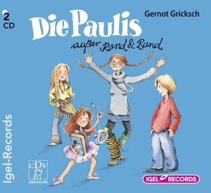 Die Paulis außer Rand und Band, 2 Audio-CDs