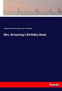 Mrs. Browning\'s Birthday Book