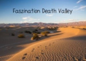 Faszination Death Valley