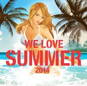 We Love Summer 2014, 2 Audio-CDs