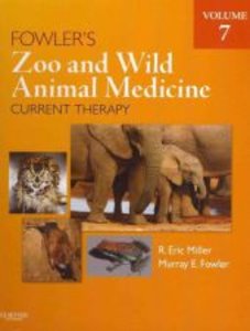 Fowler's Zoo and Wild Animal Medicine. Vol.7