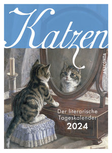Katzen. Der literarische Tageskalender 2024