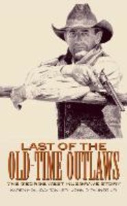 Last of the Old Time Outlaws