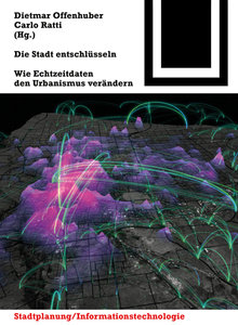 Die Stadt entschlüsseln – Wie Echtzeitdaten den Urbanismus verändern