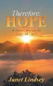 Therefore, Hope