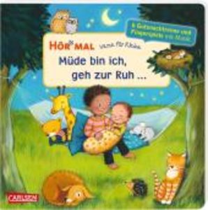 Hör mal (Soundbuch): Verse für Kleine: Müde bin ich, geh zur Ruh ...