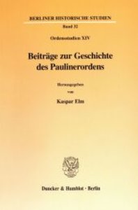 Beiträge zur Geschichte des Paulinerordens.
