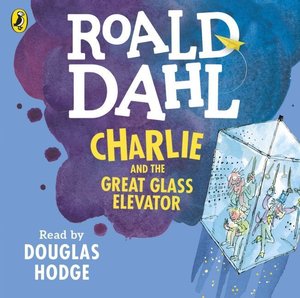 Charlie and the Great Glass Elevator, 3 Audio-CDs