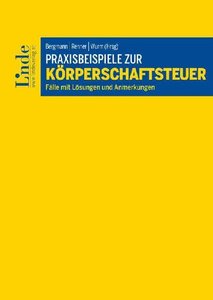 Praxisbeispiele zur Körperschaftsteuer (f. Österreich)