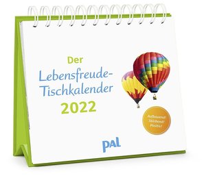 Wolf, Merkle, Der PAL-Lebensfreude-Tischkalender 2022