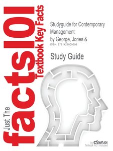 Cram101 Textbook Reviews: Studyguide for Contemporary Manage