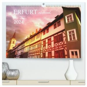 ERFURT obercool (hochwertiger Premium Wandkalender 2024 DIN A2 quer), Kunstdruck in Hochglanz