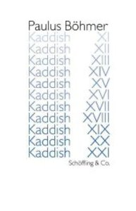 Kaddish XI-XXI