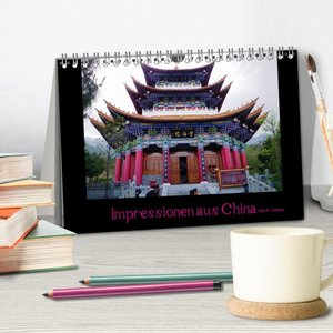 Impressionen aus China (Tischkalender 2024 DIN A5 quer), CALVENDO Monatskalender