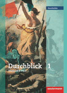 Durchblick Geschichte - Ausgabe für Rheinland-Pfalz