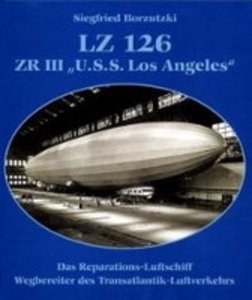 LZ 126, ZR III, \"U.S.S. Los Angeles\"