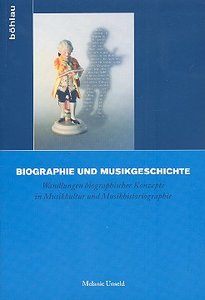 Biographie und Musikgeschichte. Bd.3
