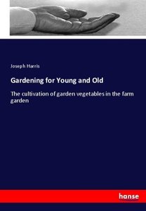 Gardening for Young and Old
