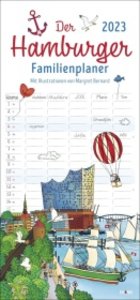 Der Hamburger Familienplaner 2023. Familienkalender mit 5 Spalten. Witziger Familien-Wandkalender mit Schulferien. Hamburg Kalender 2023.