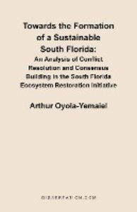 Towards the Formation of a Sustainable South Florida
