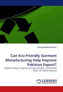 Can Eco-Friendly Garment Manufacturing Help Improve Pakistan Export?