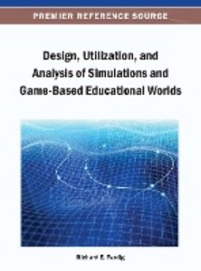 Design, Utilization, and Analysis of Simulations and Game-Based Educational Worlds