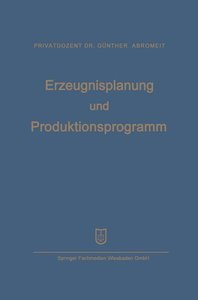 Erzeugnisplanung und Produktionsprogramm