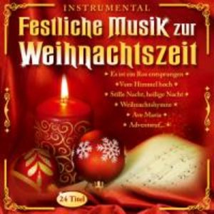Festliche Musik zur Weihnachtszeit, 1 Audio-CD