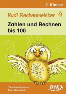 Rudi Rechenmeister 4 - Zahlen und Rechnen bis 100